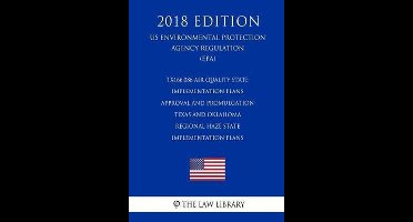 TX166.086 Air Quality State Implementation Plans - Approval and Promulgation - Texas and Oklahoma - Regional Haze State Implementation Plans (US Environmental Protection Agency Regulation) (EPA) (2018 Edition)