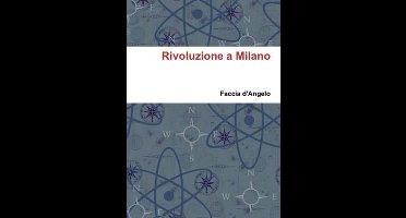 Rivoluzione a Milano