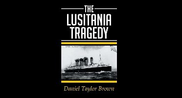 The Lusitania Tragedy