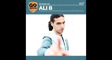 Ali-B - Go Dutch - Het Beste Van