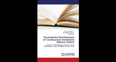Formulation Development of Candesartan Immediate Release Tablets