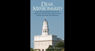 Dear Missionaries