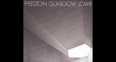 Preston/Glasgow/Lowe - Preston/Glasgow/Lowe