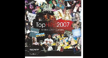 TOP HITS 2007 LIMITED by SONY - The Killers, Bob Sinclar, Blof, Simon Webbe, Di-Rect, Lucie Silvas