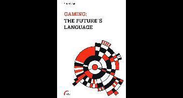 Gaming: The Future's Language