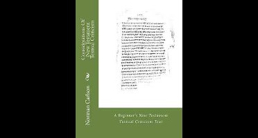 Considerations Of New Testament Textual Criticism