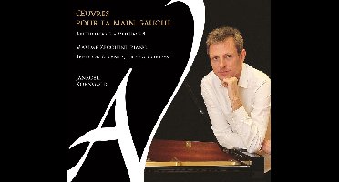 Maxime Zecchini & Septuor à Vents Ell - Œuvres Pour La Main Gauche - Anthology Vol.8 (CD)