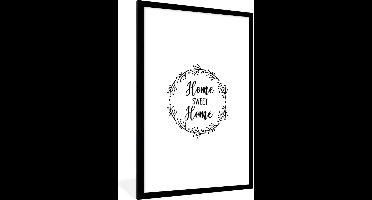 Fotolijst incl. Poster - Home sweet home - Quotes - Spreuken - Home - Thuis - 60x90 cm - Posterlijst