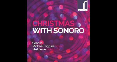 Sonoro, Michael Higgins, Neil Ferris - Christmas With Sonoro (CD)