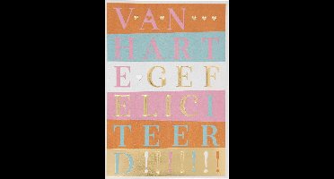 Depesche - Wenskaart "Gewoon Mooi" met de tekst "VAN HARTE GEFELICITEERD!!!!!!!" - mot. 047