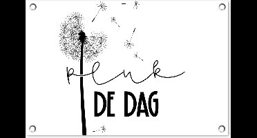 Tuindecoratie Quotes - Pluk de dag - Carpe diem - Spreuken - 60x40 cm - Tuinposter - Tuindoek - Buitenposter