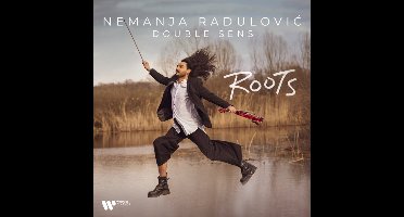 Nemanja Radulovic/Double Sens: Roots