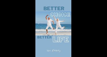 Better choice, better life