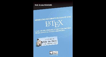 Rédigez des documents de qualité avec LaTeX