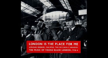 Various Artists - London Is The Place For Me 3 & 4