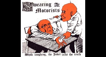 While Laughing, the Joker Tells the Truth