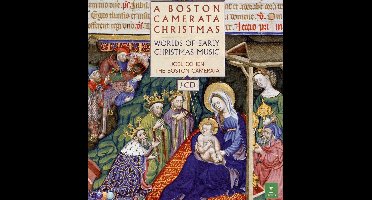 Boston Camerata Christmas: Worlds Of Early Music