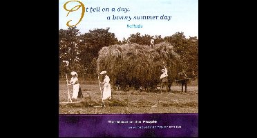 The Voice Of The People Vol. 17: It Fell On A Day, A Bonny Summer Day