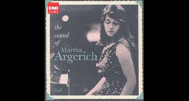 Martha Argerich - Martha Argerich: The Sound Of