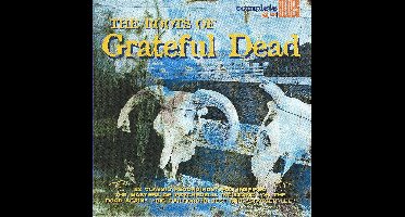 The Roots Of The Grateful Dead