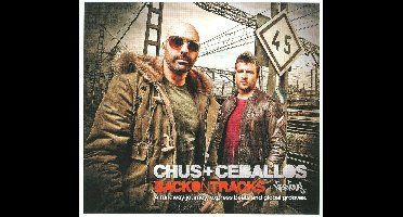 Chus&Ceballos - Back On Tracks