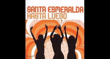 Santa Esmeralda - Hasta Luego (CD)
