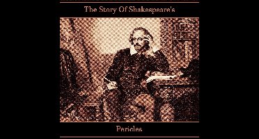 Story Of Shakespeare's Pericles, The