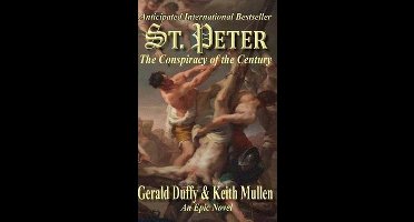 St. Peter The Conspiracy of the Century