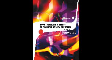 Gimnasia - Mil ejercicios y juegos de gimnasia rítmica deportiva
