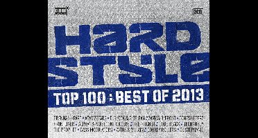 Hardstyle Top 100 Best Of 2013 (CD)
