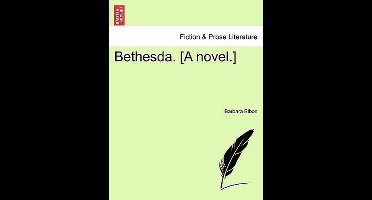 Bethesda. [A Novel.]