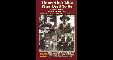 Times Ain't Like They Use