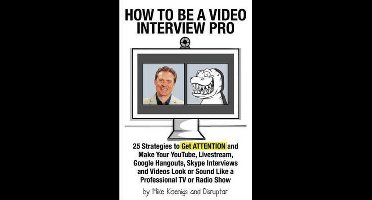 How to Be a Video Interview Pro