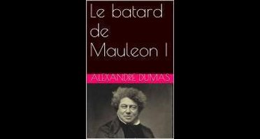 Le batard de Mauleon I