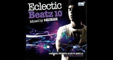 Eclectic Beatz 10 Mixed By Hardwell