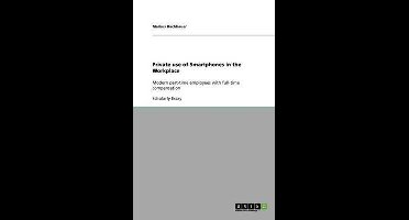Private use of Smartphones in the Workplace