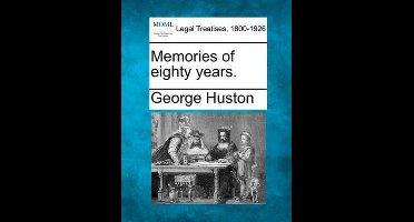 Memories of Eighty Years.