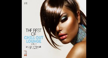 Various Artists - The Best Of Chill Out Lounge Volume 3