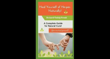 Heal Yourself of Herpes Naturally!