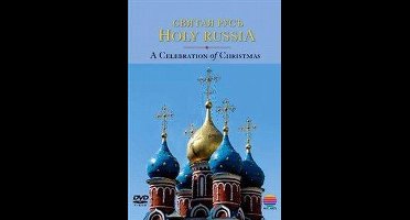 Holy Russia  - Celebrates