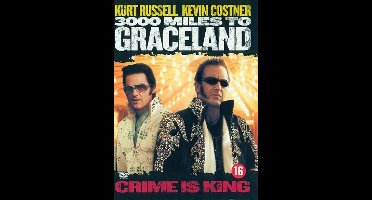 3000 Miles To Graceland