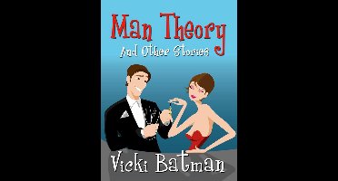 Man Theory and Other Stories