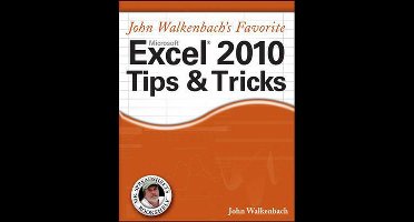 John Walkenbach's Favorite Excel 2010 Tips and Tricks