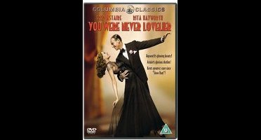 You Were Never Lovelier