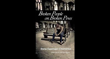 Broken People on Broken Pews