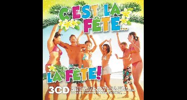 C'Est La F?Te...La F?Te!