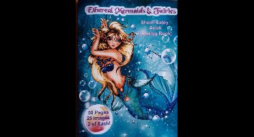 Ethereal Mermaids & Fairies Sherri Baldy Adult Coloring Book