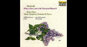 Hindemith: When Lilacs Last in Dooryard Bloom'd / Shaw