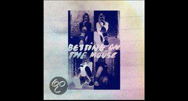 Betting On The Mouse