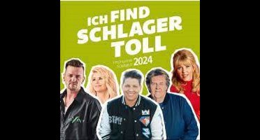 V/A - Ich find Schlager toll - Frühjahr/Sommer 2024 (CD)